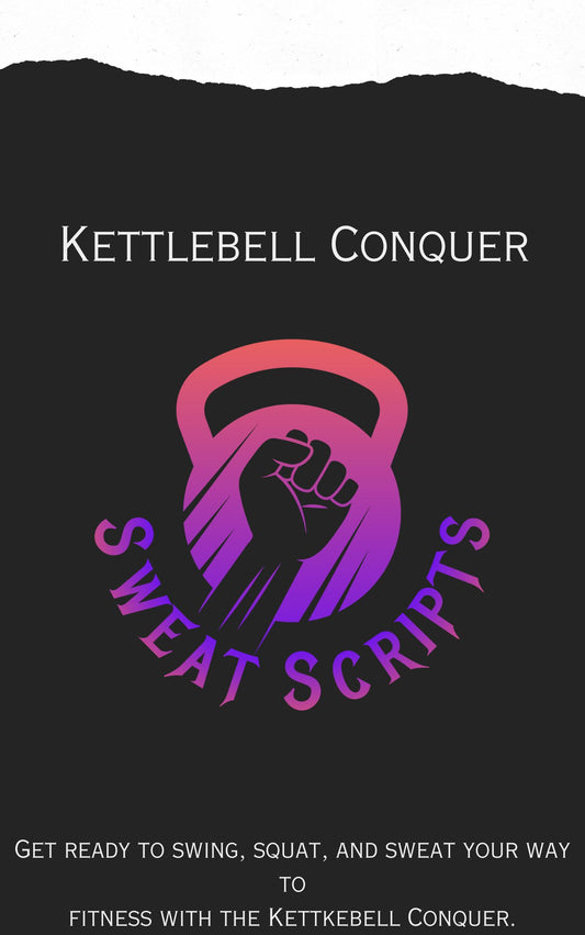 The Kettlebell Conquer (4 Weeks/ 3 Days a week)